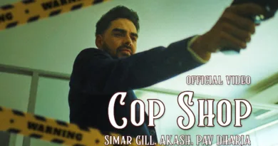 Cop-Shop-Lyrics-Pav-Dharia,-Simar-Gill-and-Akash