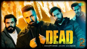 Dead-Lyrics-Gippy-Grewal-(From-'Warning-2')