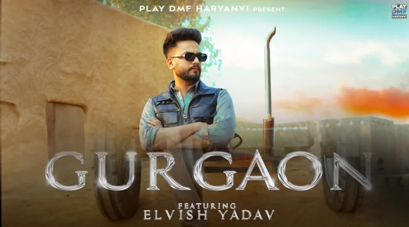 Gurgaon-Lyrics-Sangam-Vigyaanik-and-Elvish-Yadav