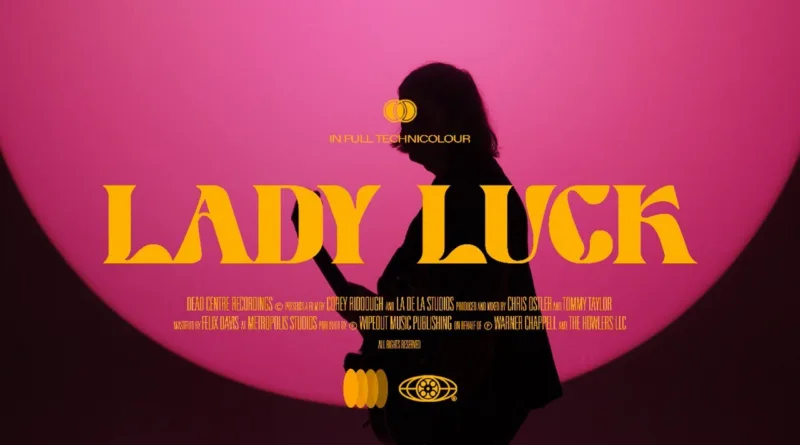 Lady-Luck-Lyrics-The-Howlers
