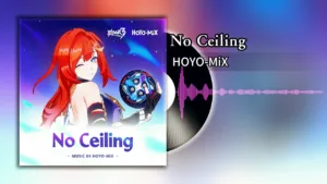 No-Ceiling-Lyrics-Hoyo-Mix