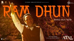 Ram-Dhun-Lyrics-Kailash-Kher-(From-'Main-Atal-Hoon')
