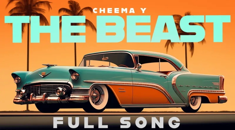 The-Beast-Lyrics-Cheema-Y