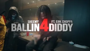Ballin4diddy-Lyrics-Sheemy
