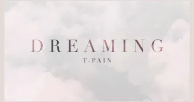 Dreaming-Lyrics-T-Pain