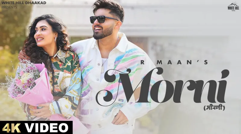 Morni-Lyrics-R-Maan-and-Deepty