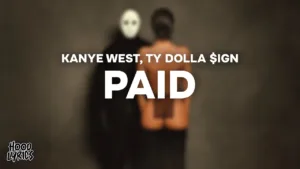 PAID-Lyrics