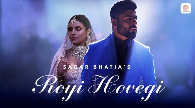 Royi-Hovegi-Lyrics-–-Sagar-Bhatia