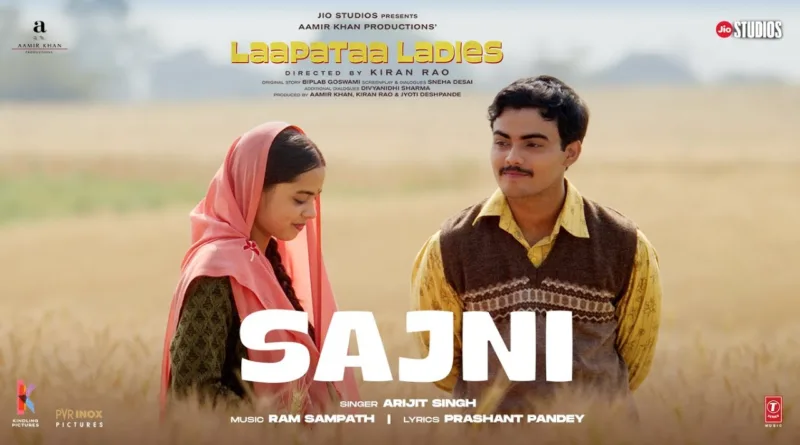 Sajni-Lyrics-Arijit-Singh-(From-'Laapataa-Ladies')