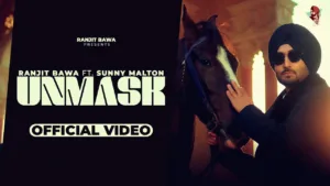 Unmask-Lyrics-Ranjit-Bawa---Sunny-Malton