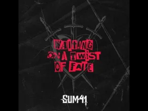 Waiting-On-A-Twist-Of-Fate-Lyrics-Sum-41