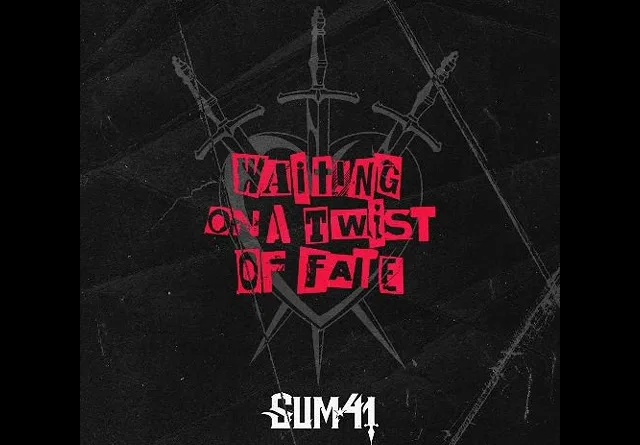 Waiting-On-A-Twist-Of-Fate-Lyrics-Sum-41