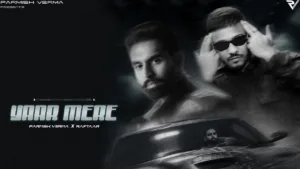 Yaar-Mere-Lyrics-Parmish-Verma-and-Raftaar
