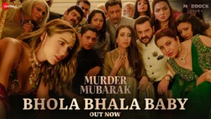 Bhola-Bhala-Baby-Lyrics-Shilpa-Rao-(From-'Murder-Mubarak')