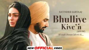 Bhulliye-Kive’N-Lyrics-Satinder-Sartaaj-(From-'Shayar')