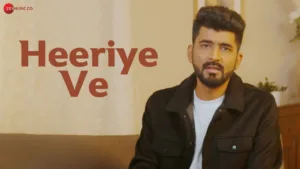 Heeriye-Ve-Lyrics-Mohammed-Irfan