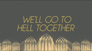 Hell-Together-Lyrics