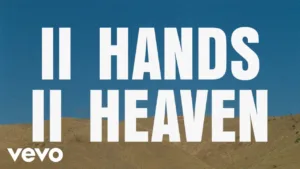 II-HANDS-II-HEAVEN-Lyrics