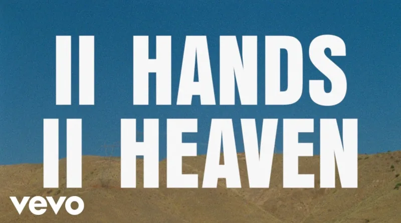 II-HANDS-II-HEAVEN-Lyrics