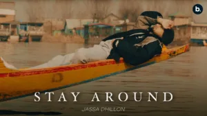 Stay-Around-Lyrics-Jassa-Dhillon