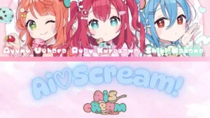 Read more about the article AiScReam – 愛♡スクリ～ム！(AI SCREAM!) (Romanized) Lyrics  –  Romanizations